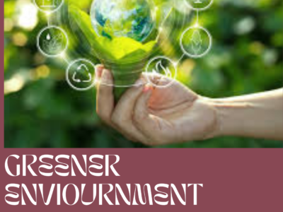 Greener Environment Sustainability for peace and prosperity